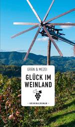 Glück im Weinland