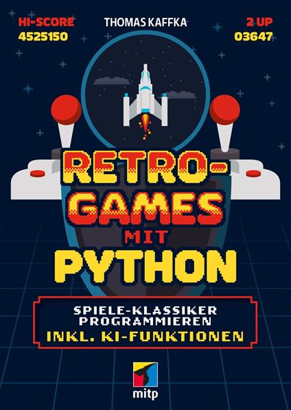 Retro-Games mit Python für Einsteiger