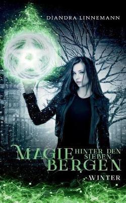 Magie hinter den sieben Bergen: Winter - Diandra Linnemann - cover
