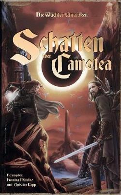 Die Wächter-Chroniken: Schatten über Camotea - cover