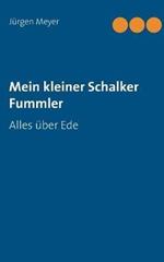 Mein kleiner Schalker Fummler: Alles über Ede