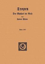 Tropen. Der Mythos der Reise