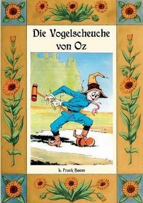 Die Vogelscheuche von Oz - Die Oz-Bücher Band 9 - L Frank Baum - cover