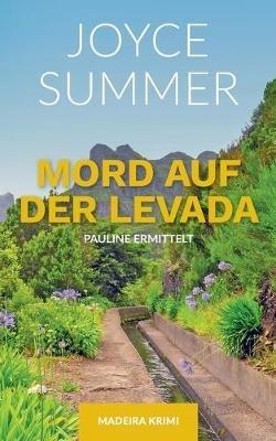 Mord auf der Levada: Paulines erster Fall - Joyce Summer - cover