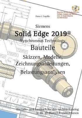 Solid Edge 2019 Bauteile - Hans-J Engelke - cover