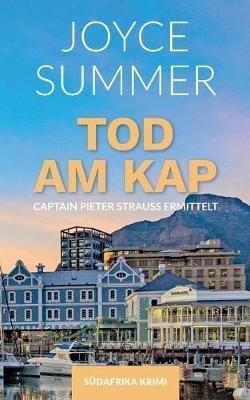 Tod am Kap: Captain Pieter Strauss ermittelt - Joyce Summer - cover