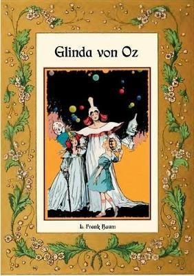 Glinda von Oz - Die Oz-Bücher Band 14 - L Frank Baum - cover