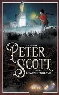 Peter Scott und die Löwen von England - A W Benedict - cover