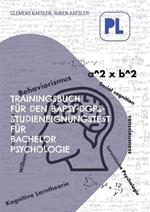 Trainingsbuch fur den BaPsy-Studieneingangstest: Testvorbereitung fur Bachelor Psychologie Aufnahmetest