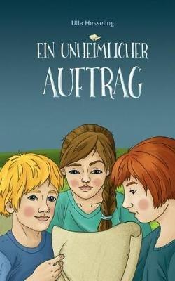 Ein Unheimlicher Auftrag - Ulla Hesseling - cover