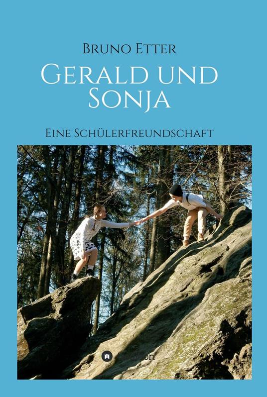 Gerald und Sonja - Bruno Etter - ebook