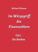 Im Würgegriff des Finanzsektors