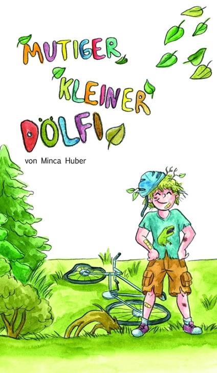 Mutiger kleiner Dölfi - Minca Huber - ebook