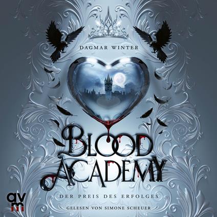 Blood Academy - Der Preis des Erfolges
