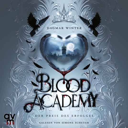Blood Academy - Der Preis des Erfolges
