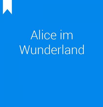 Alice Abenteuer im Wunderland - Simon Neumann - ebook