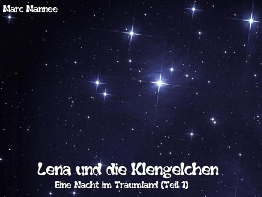 Lena und die Klengelchen - Marc Mannee - ebook