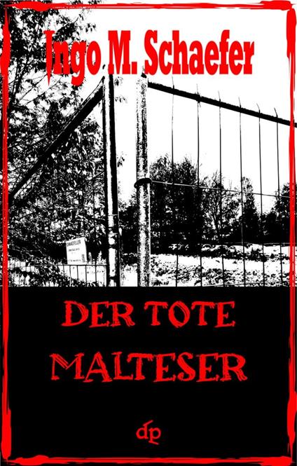 Der tote Malteser