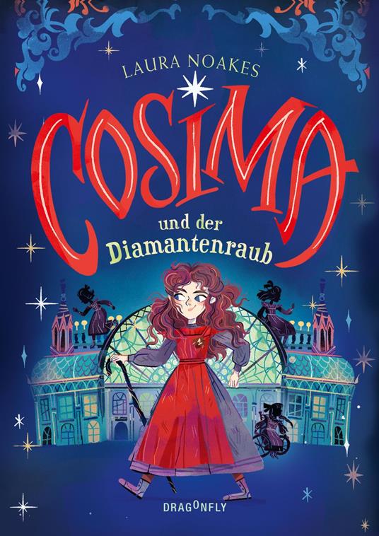 Cosima und der Diamantenraub - Laura Noakes,Flavia Sorrentino,Hanna Christine Fliedner,Jana Körner - ebook