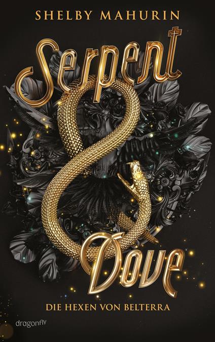 Serpent & Dove - Shelby Mahurin,Peter Klöss - ebook