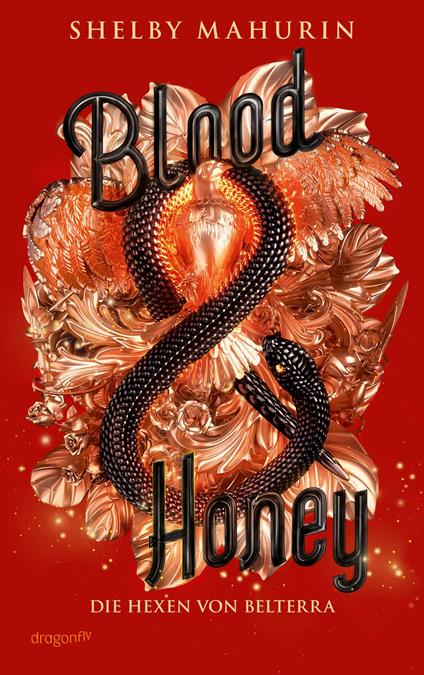 Blood & Honey - Shelby Mahurin,Peter Klöss - ebook