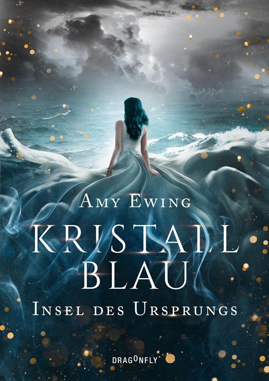 Kristallblau – Insel des Ursprungs - Amy Ewing,Andrea Fischer - ebook