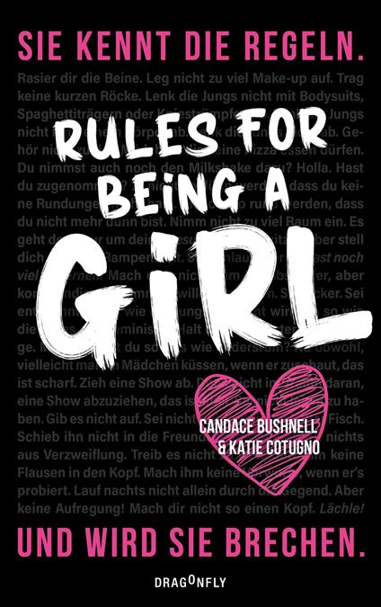 Rules For Being A Girl - Candace Bushnell,Katie Cotugno,Sylvia Bieker,Martina Tichy - ebook