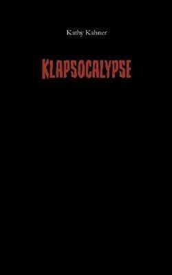 Klapsocalypse - Kathy Kahner - cover