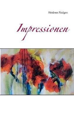 Impressionen - Heidrun Päulgen - cover