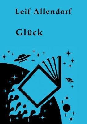 Glück - Leif Allendorf - cover