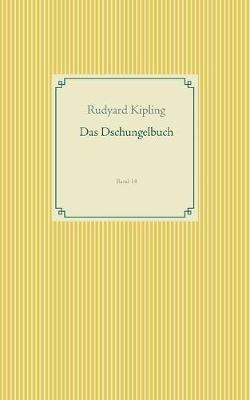 Das Dschungelbuch: Band 14 - Rudyard Kipling - cover