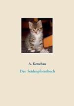 Das Seidenpfotenbuch