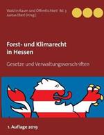 Forst- und Klimarecht in Hessen: Gesetze und Verwaltungsvorschriften