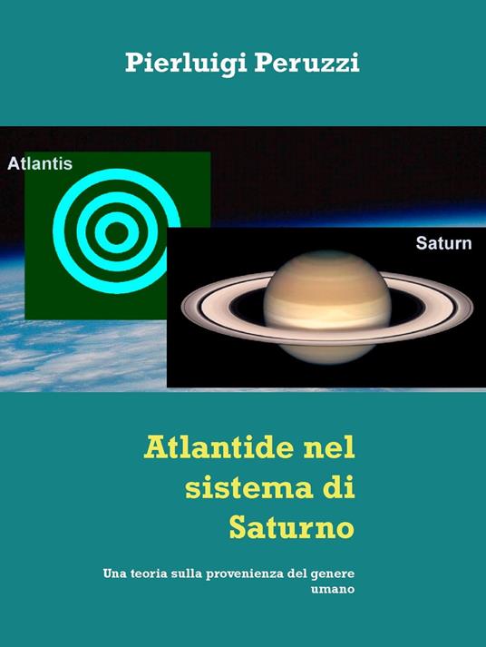 Atlantide nel sistema di Saturno - Pierluigi Peruzzi - ebook