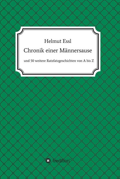 Chronik einer Männersause