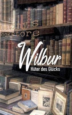 Wilbur - Barry Jünemann - cover
