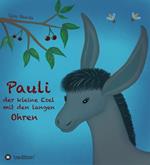 Pauli, der kleine Esel mit den langen Ohren