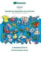 BABADADA, Serbian (in cyrillic script) - Espanol de Argentina con articulos, visual dictionary (in cyrillic script) - el diccionario visual: Serbian (in cyrillic script) - Argentinian Spanish with articles, visual dictionary - Babadada Gmbh - cover