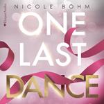 One Last Dance (ungekürzt)