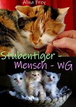 Stubentiger - Mensch - WG