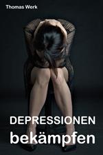 Depressionen bekämpfen