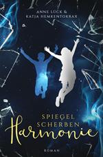 Spiegelscherbenharmonie