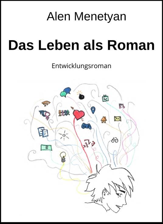 Das Leben als Roman - Alen Menetyan - ebook