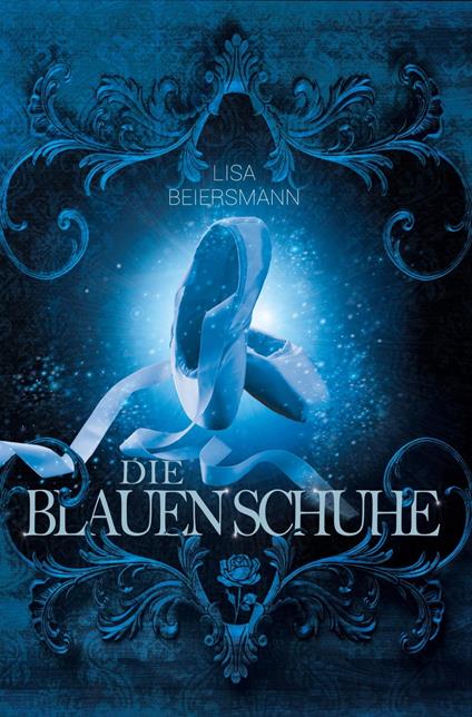Die blauen Schuhe - Lisa Beiersmann - ebook