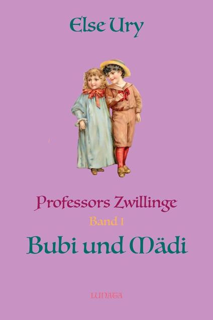 Professors Zwillinge Bubi und Ma¨di
