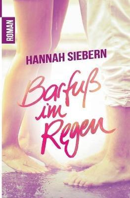 Barfuß im Regen - Hannah Siebern - cover