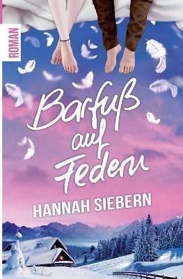 Barfuß auf Federn - Hannah Siebern - cover