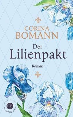 Der Lilienpakt - Corina Bomann - cover