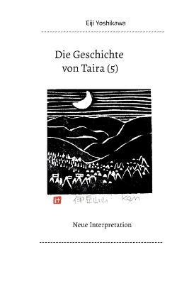 Die Geschichte von Taira (5): Neue Interpretation - Eiji Yoshikawa - cover