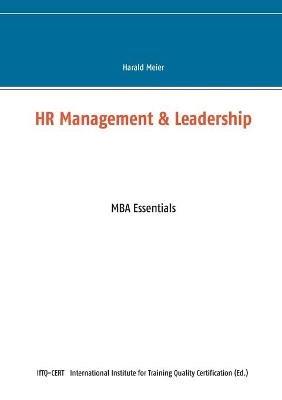 HR Management & Leadership: MBA Essentials - Harald Meier - cover